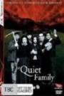 The Quiet Family